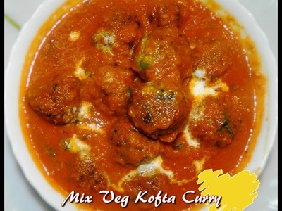 Mix Vegetable kofta curry by KHANA MANPASAND