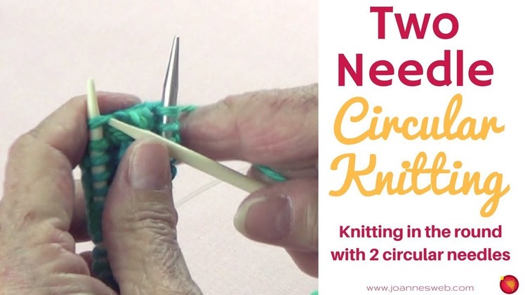 Round Knitting With Circular Needles  - How To Knit In The Round With Circular Needles