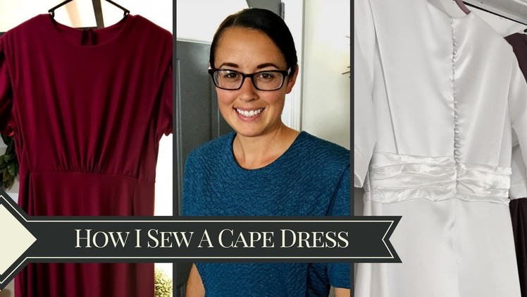 SEWING A CAPE DRESS | HOW I SEW MY DRESSES | Lynette Yoder