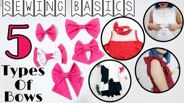 Sewing Basics: 5 Types Of Bows You Should Know How to Make