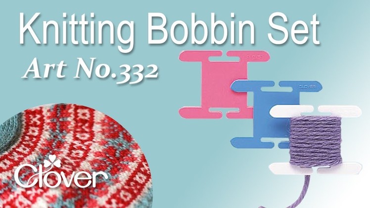 Tool School: Knitting Bobbin Set