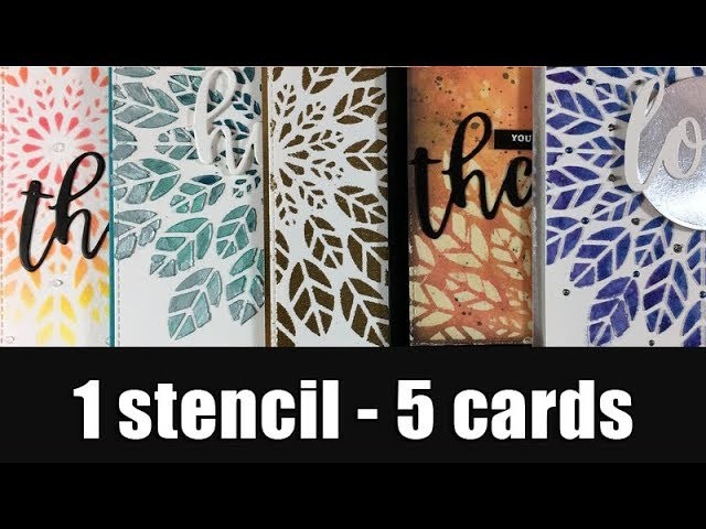 1 stencil - 5 cards | Using different mediums