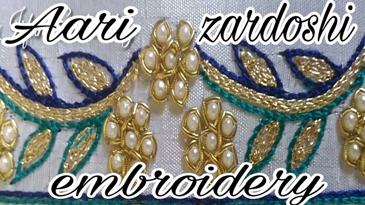 Aari embroidery | zardoshi work | Hand embroidery