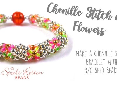 Beaded Tubular Chenille Stitch with Flowers