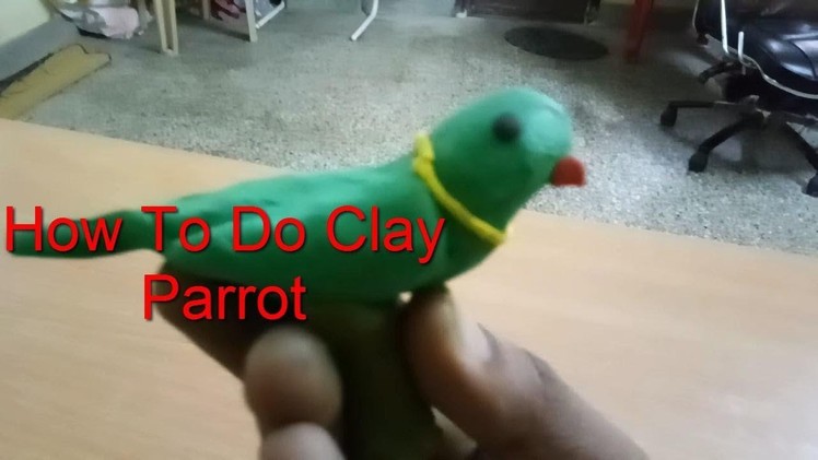 How to do clay parrot