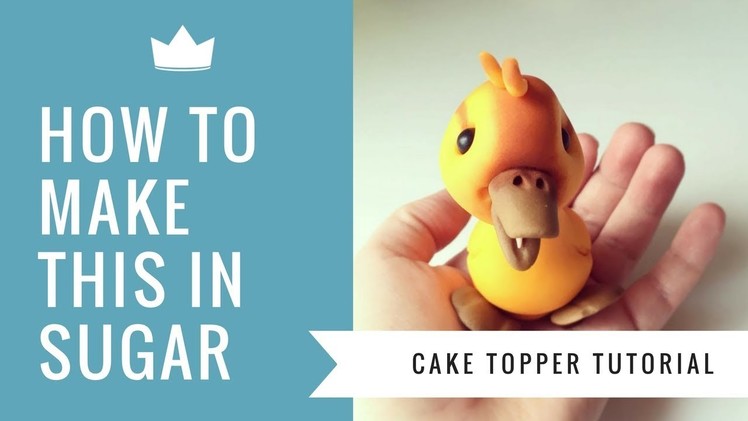 How to make a cute Duckling Cake Topper Tutorial
