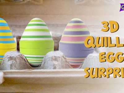 Make Your Own 3D Quilled Egg Surprize