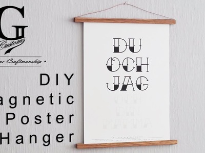 Making - DIY Magnetic Poster Hanger