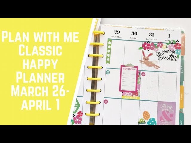 Plan with Me- Classic Happy Planner- March 26- April 1