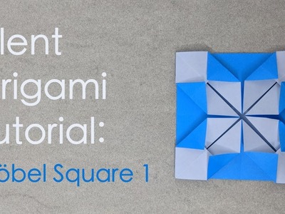 Silent Origami Tutorial: Fröbel Square 1