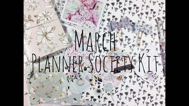 The Planner Society Kit | March 2018 Unboxing