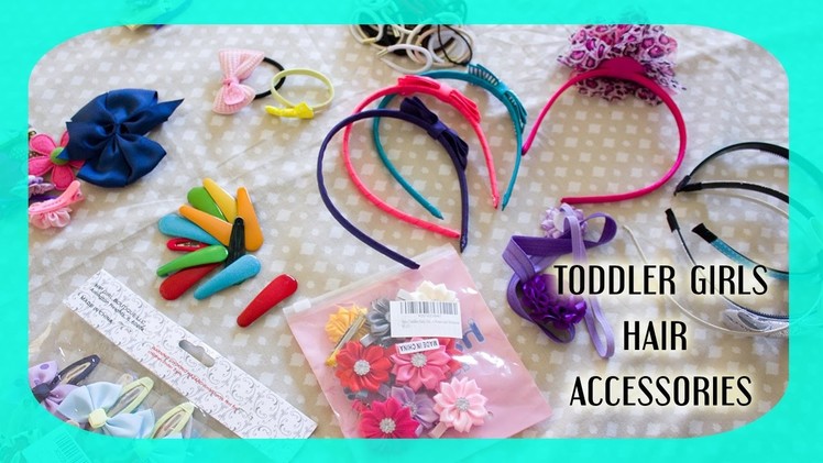 Toddler.Baby Girls Hair Accessories Collection (Clips, Headbands) || Family Vlogs