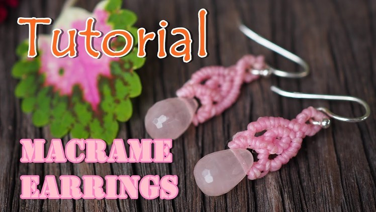 Tutorial how to make a macrame knot earrings#1