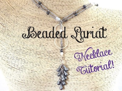 Beaded Lariat Necklace Jewelry Tutorial - Bead with Me!