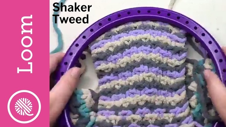 Bernat Blanket Stitch Along Clue #4 Loom Demo Shaker Tweed