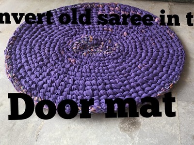 Convert old saree in to door mat !!!|#Lawanprakash
