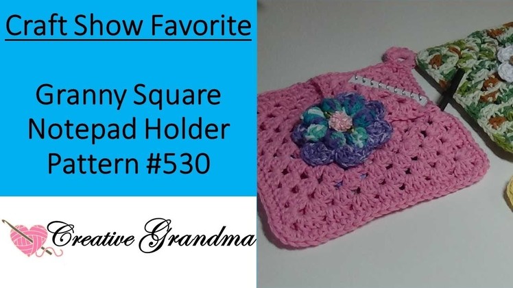 Craft Show Favorite Granny Square Notepad Holder Pattern #530 -  Crochet Tutorial