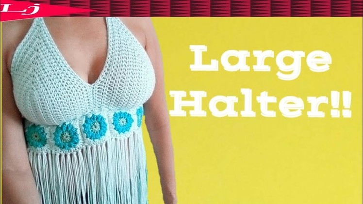 Crochet Halter Top Tutorial (2018)