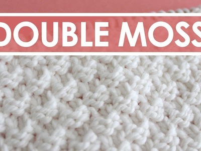 DOUBLE MOSS Knit Stitch Pattern | Easy for Beginning Knitters