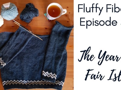 Episode 57 | The Year of Fair Isle