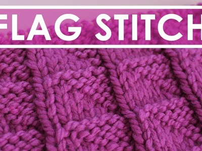 FLAG Knit Stitch Pattern | Easy for Beginning Knitters