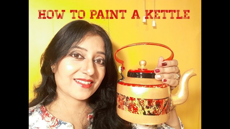 How To Handpaint A Kettle | Tea Kettle Home Decor | Reusing old kettle