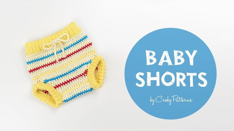 How To Make Cute and Easy Crochet Baby Pants\ Shorts\ Diaper Cover | Croby Patterns