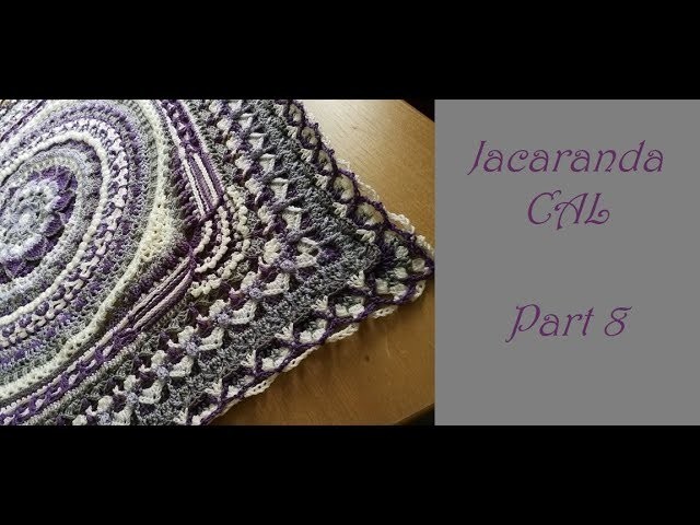 Jacaranda CAL by Haaksteek - Part 8 - Video by Saartje