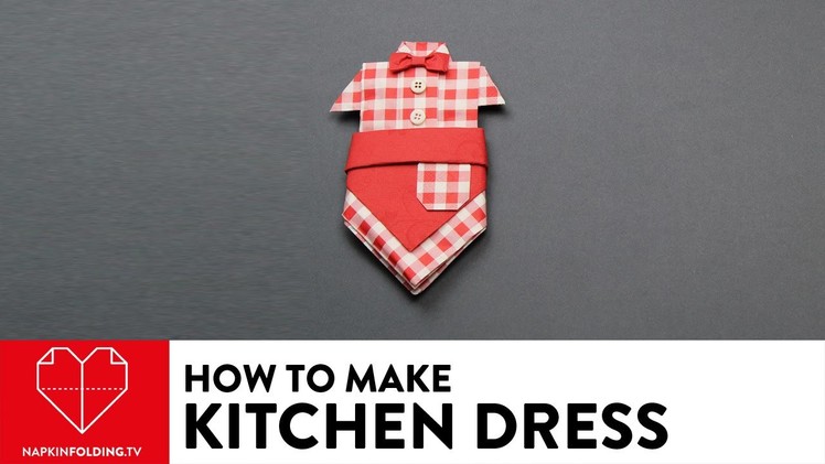 Kitchen Dress - DIY Napkin Folding
