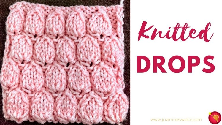Knitted Drops - Knitting Bubble Pattern - Bobble Knit Instrucitons