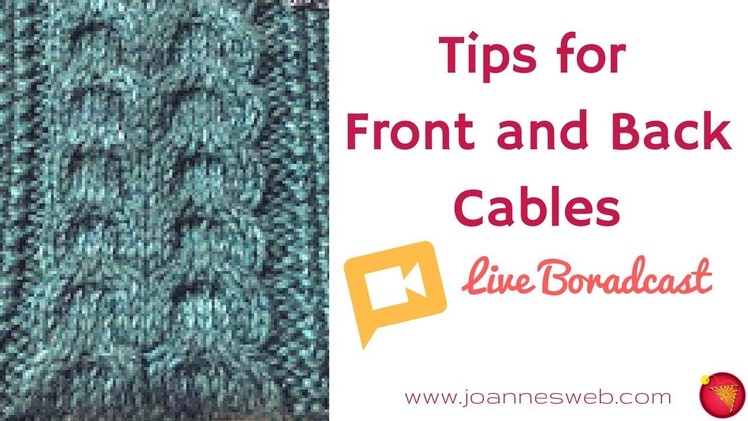Knitting Cables- How To Knit Front and Back Cables