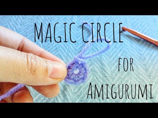 Magic Circle For amigurumi
