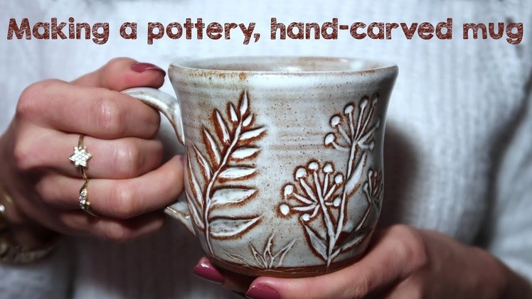 Making a pottery, hand-carved mug. HIGHLY SATISFYING!