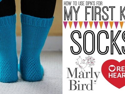 My First Socks with Marly Bird Part 3 of 6