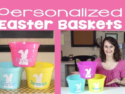 Personalized Easter Baskets | #29