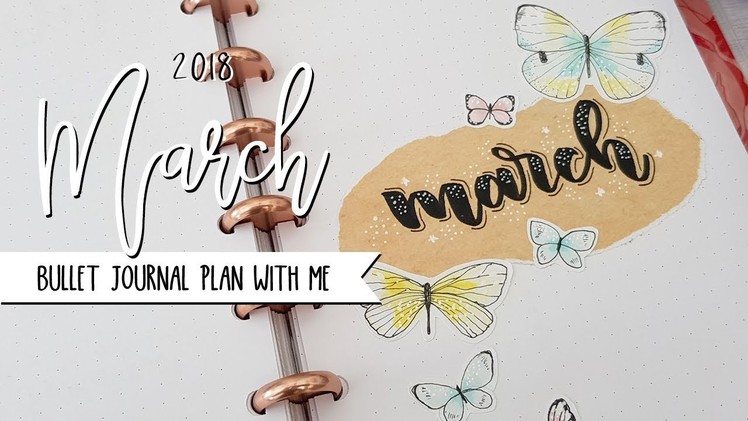 Plan with me | March 2018 w. MyLifeinaBullet, JennyJournals and ChristineMyLyhn