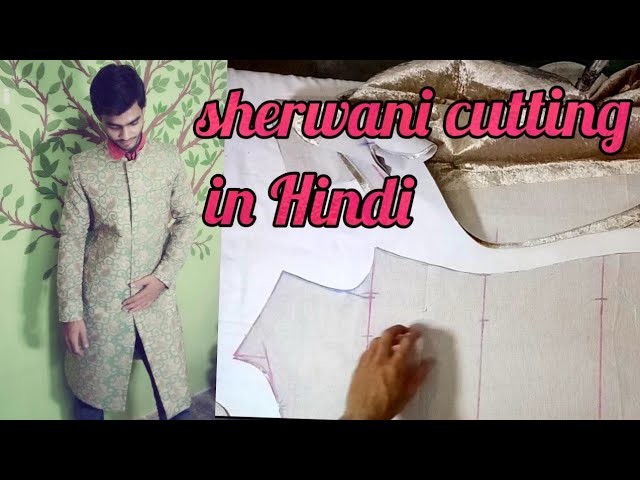 Sherwani cutting in Hindi