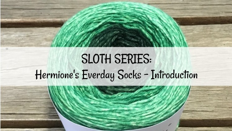 Sloth Series KAL -Hermione's Everyday Socks - The Introduction