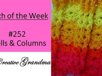 Stitch of the Week # 252 Shells and Columns Stitch - Crochet Tutorial