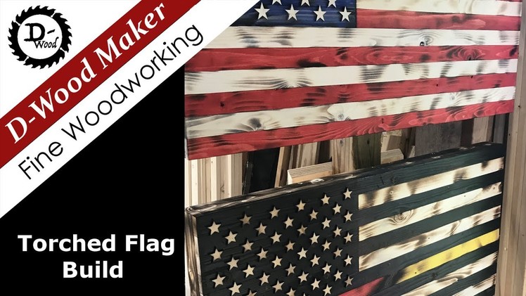 Torched American Flag Build. How to