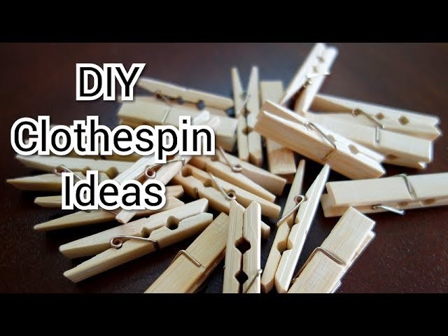 3 DIY Ideas with Clothespin | Incredible Home-made ideas |Clothespin Craft