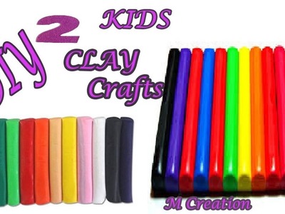 Caly craft for kids|2 type clay modelling crafts ideas for kids