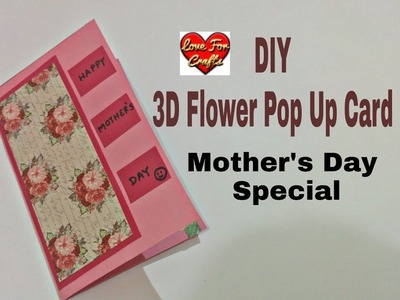 DIY 3D Flower Pop Up Card | Mother's Day Greeting Card