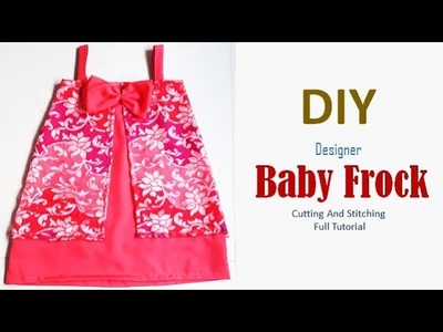 DIY Baby Frock Cutting And Stitching Full Tutorial