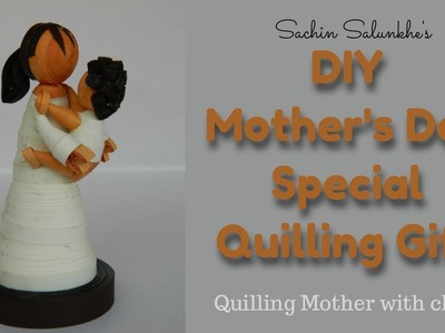 DIY Mother's Day Gift Quilling Mother with Baby.Handmade Quilling Gift