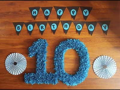 DIY Number Ten using Tissue Paper - 10th Birthday Paper Craft Decoration