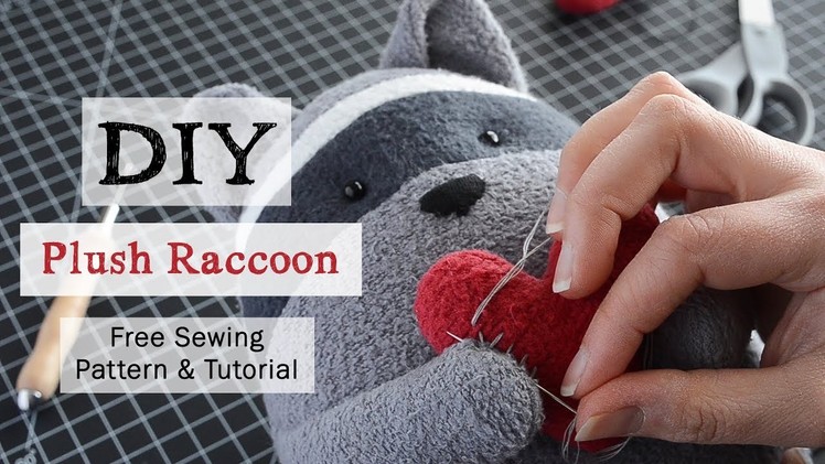 DIY Plush Raccoon—Free Raccoon Sewing Pattern and Tutorial