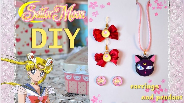 DIY SAILOR MOON earrings and pendant luna pi | polymer clay