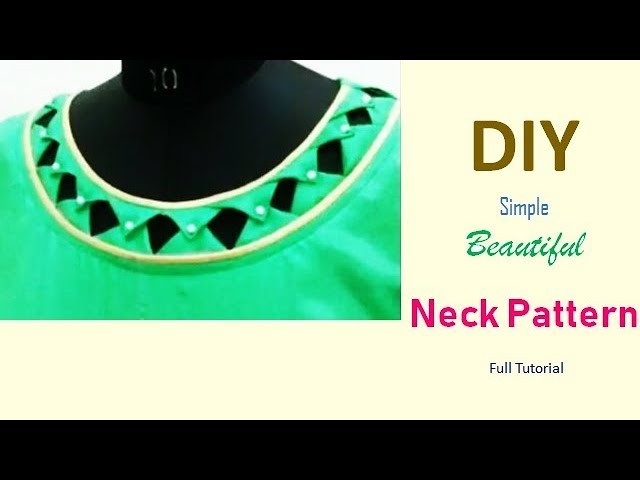 DIY Simple Beautiful neck Pattern Full Tutorial