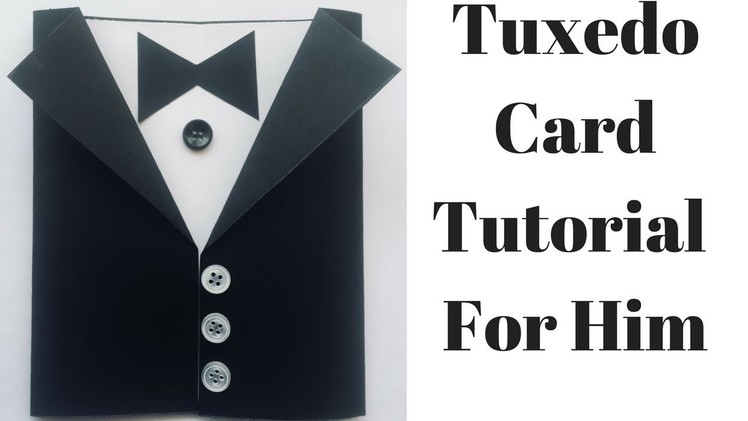 DIY Suit-Tuxedo Card Tutorial | DIY Gift Idea For Him | Handmade Greeting Card